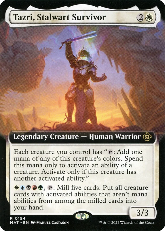 Tazri, Stalwart Survivor