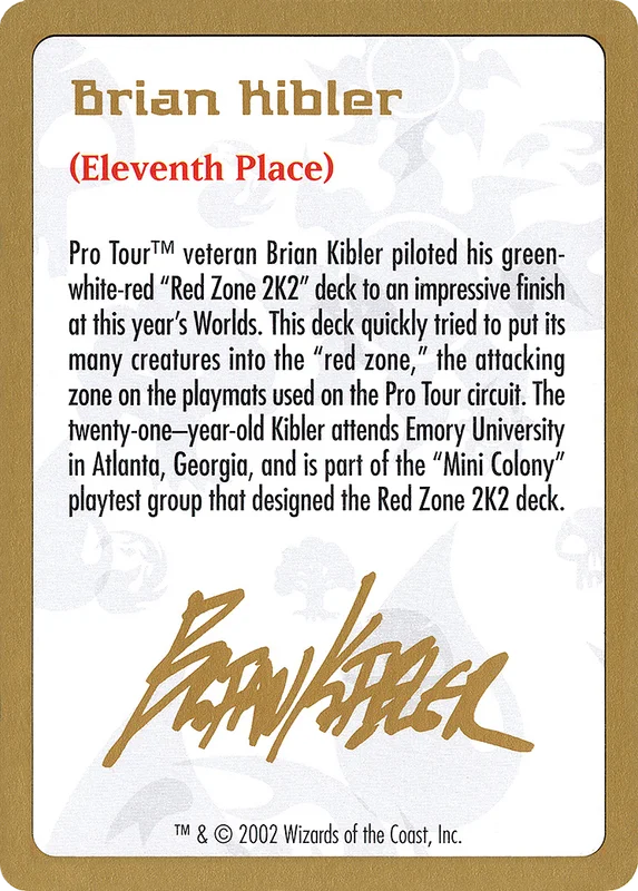 Brian Kibler Bio