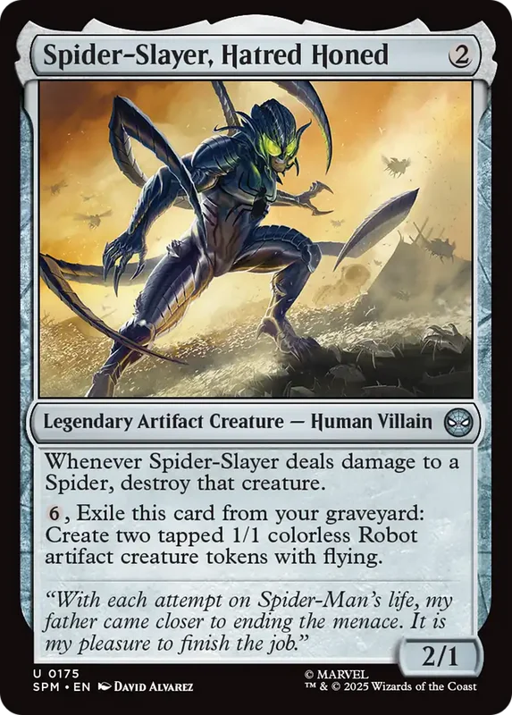 Spider-Slayer, Hatred Honed
